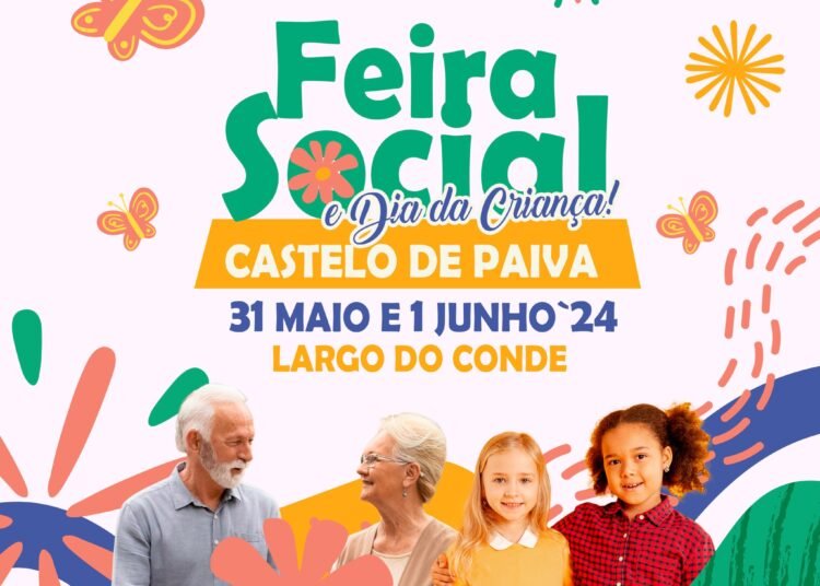 17ª Feira Social de Castelo de Paiva será no último fim de semana do mês
